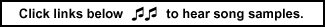 Click links to hear song samples.