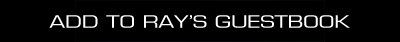 Add To Ray's Guestbook